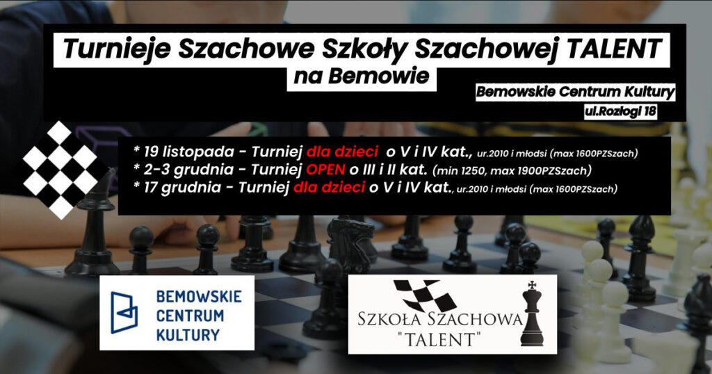 Turniejowe szachowe weekendy już w listopadzie i grudniu 2023r.